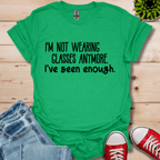 Not wearing Glasses T-Shirt