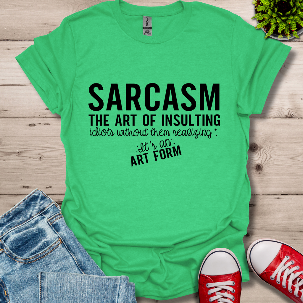 Sarcasm The Art T-Shirt