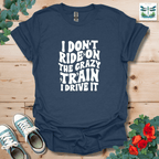 I Don't Ride On T-Shirt