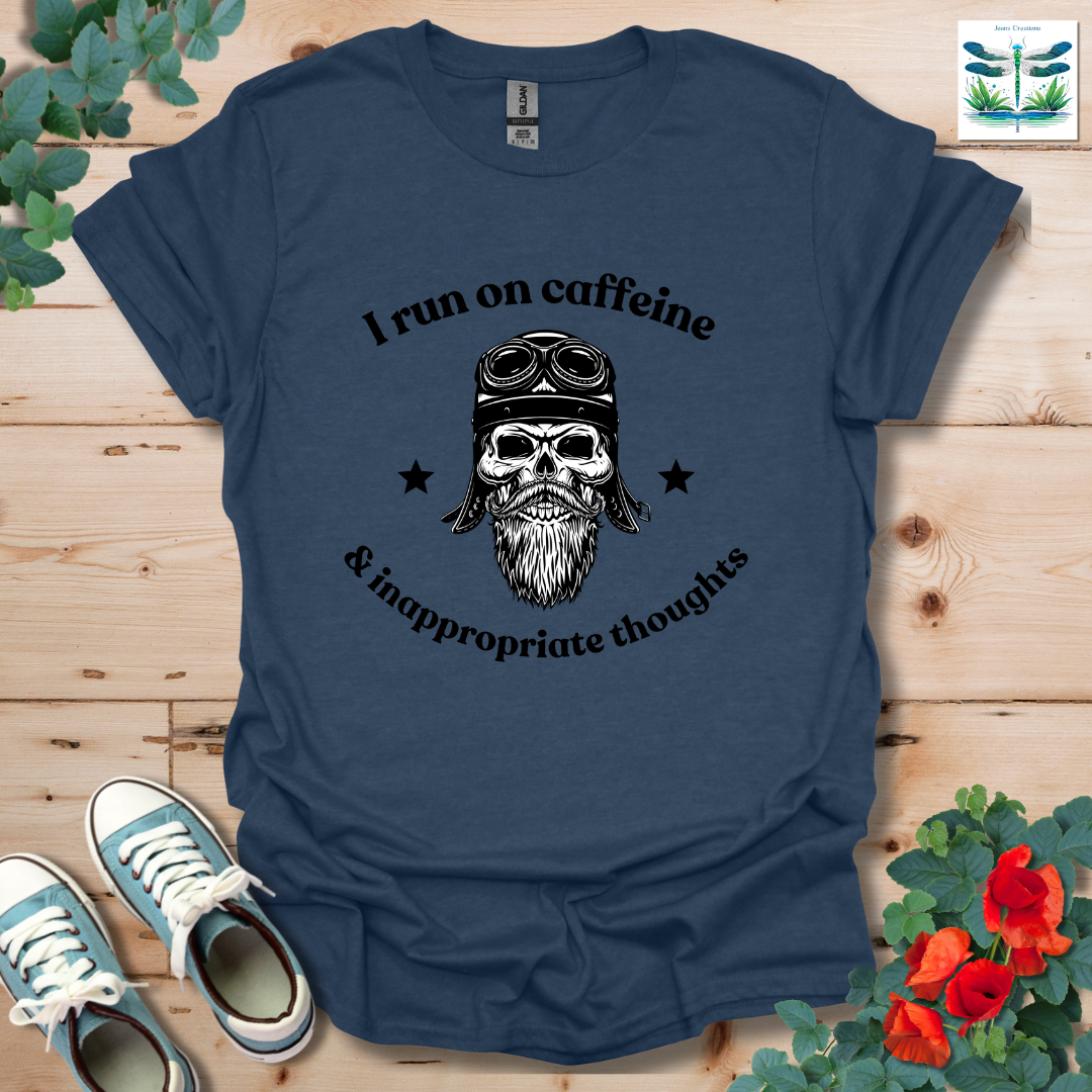 I Run On Caffeine T-Shirt