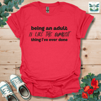 Dumbest Thing Ever T-Shirt