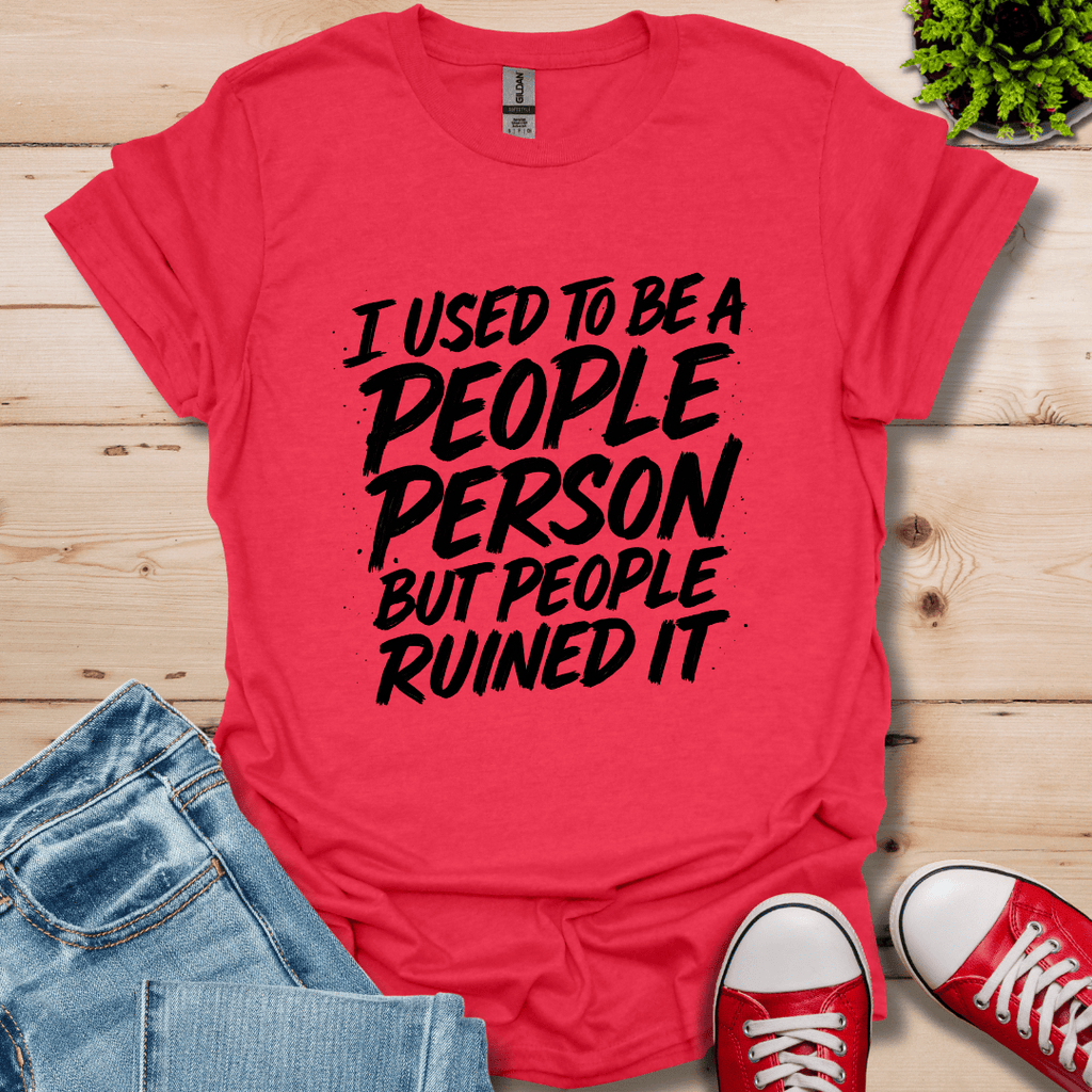 I Used to Be T-Shirt
