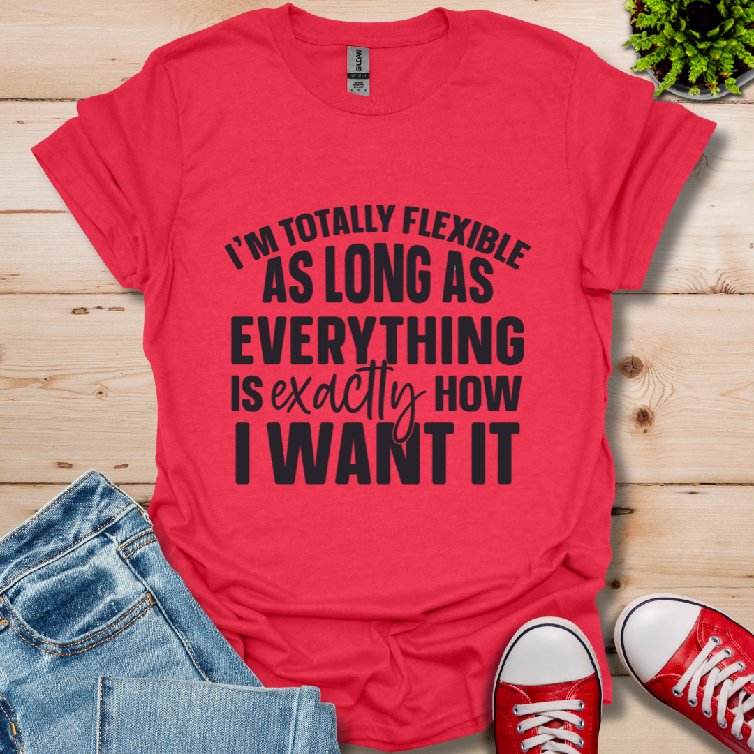 Totally Flexible T-Shirt