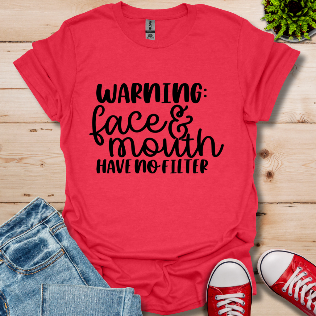 Warning No Filter T-Shirt