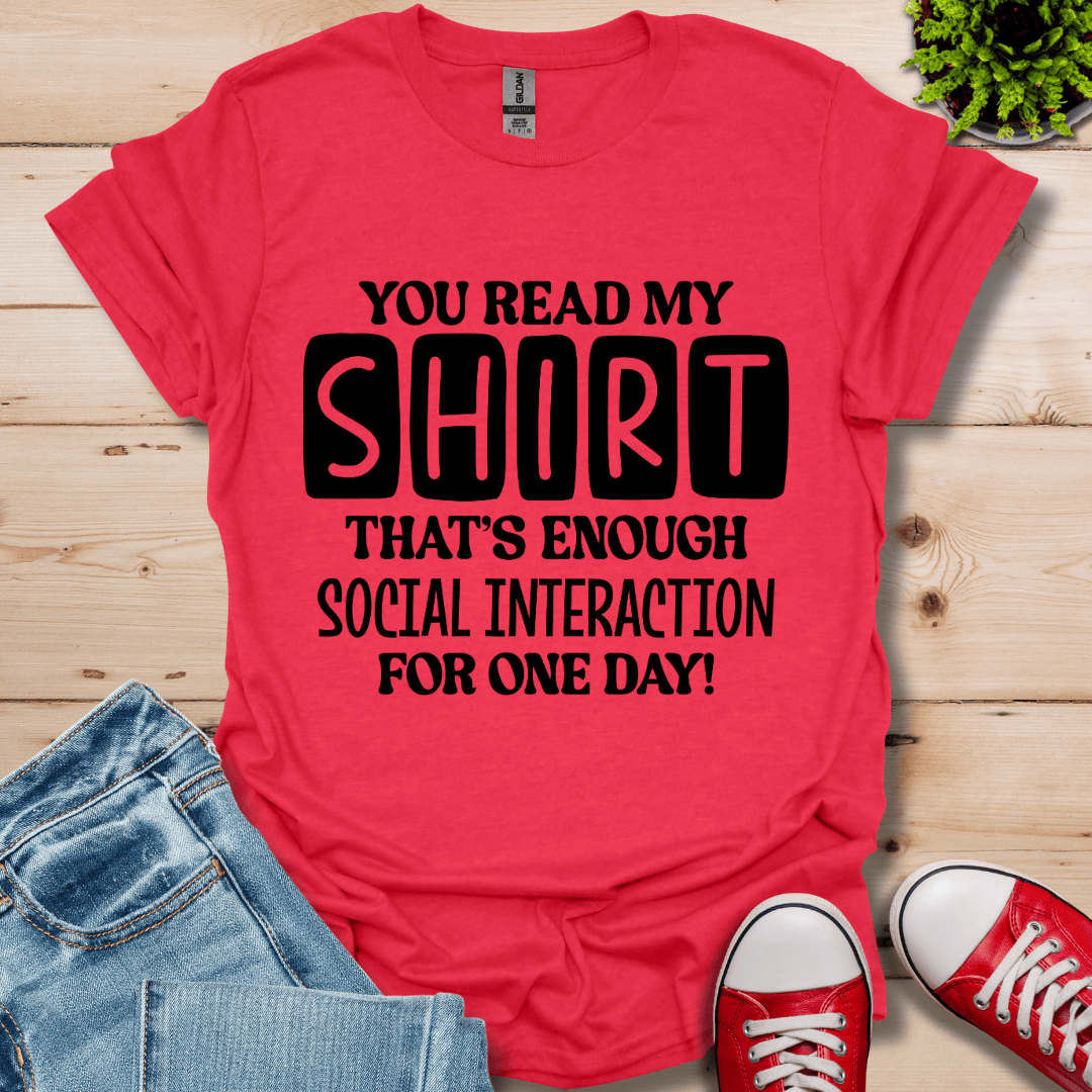You Read My T-Shirt