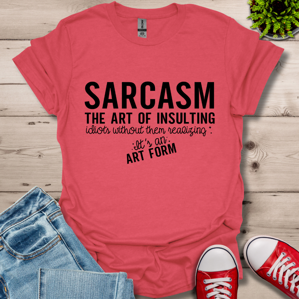 Sarcasm The Art T-Shirt