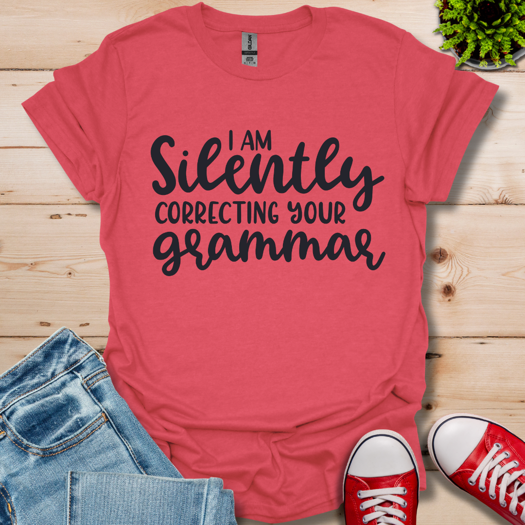 Silently Correcting your Grammar T-Shirt