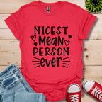 Nicest Mean Person Ever T-Shirt