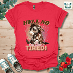 H*ll No T-Shirt