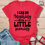 I Can Do Anything T-Shirt