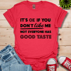 Good Taste T-Shirt