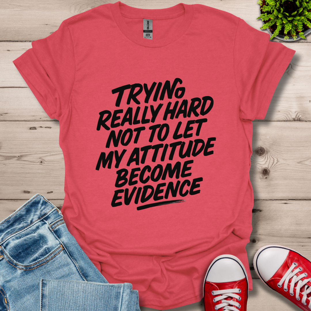 My Attitude T-Shirt