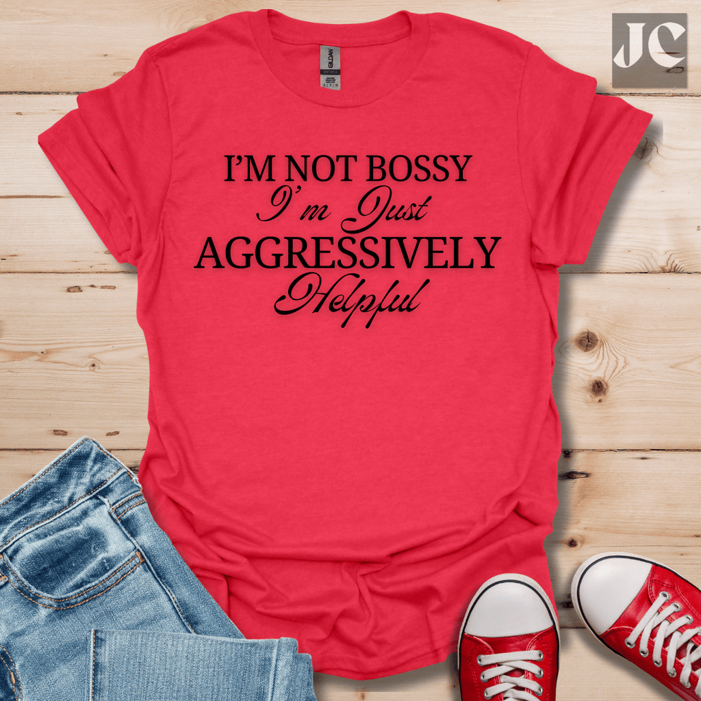 I'm Not Bossy T-Shirt