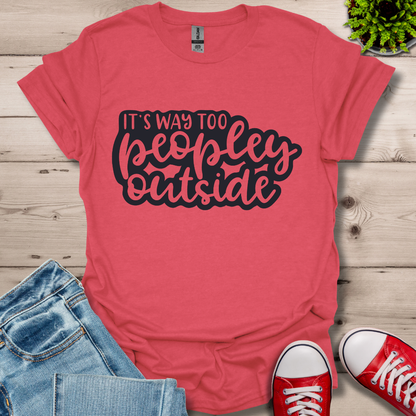 It's Way to Peopley T-Shirt