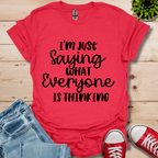 Everyone was Thinking T-Shirt