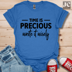 Time is Precious T-Shirt