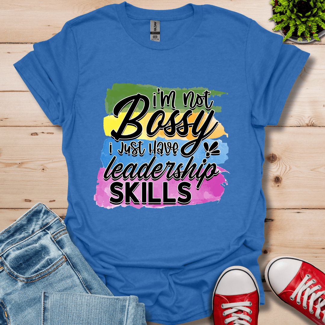 I'm Not Bossy T-Shirt