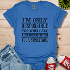 Responsible T-Shirt