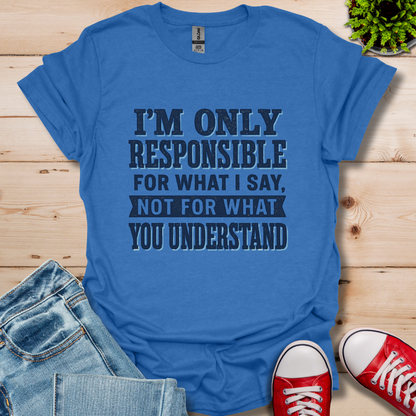 Responsible T-Shirt