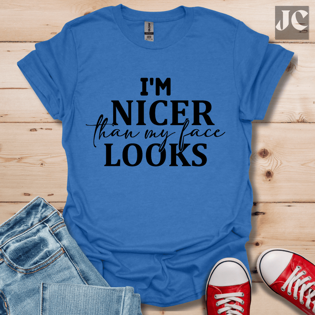 I'm Nicer T-Shirt