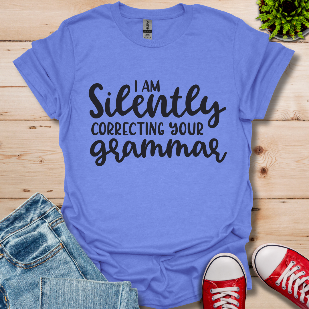 Silently Correcting your Grammar T-Shirt