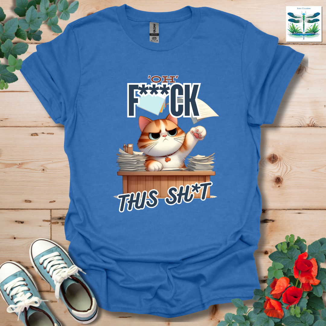 Oh F***ck T-Shirt