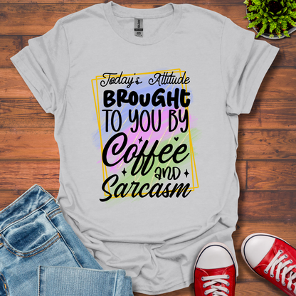 Today's Attitude T-Shirt