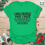 I Hug People T-Shirt