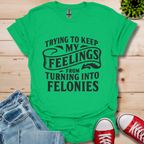 Feelings T-Shirt