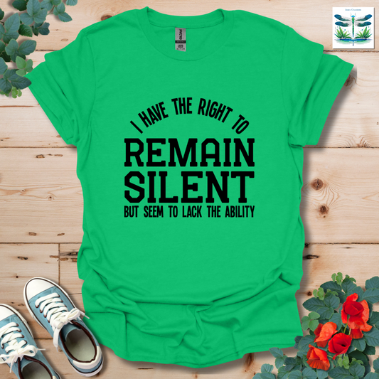 Right to Remain Silent T-Shirt