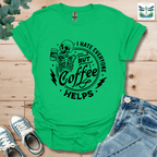 Everyone Coffee T-Shirt