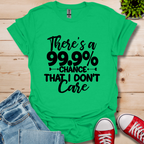 Don't Care T-Shirt