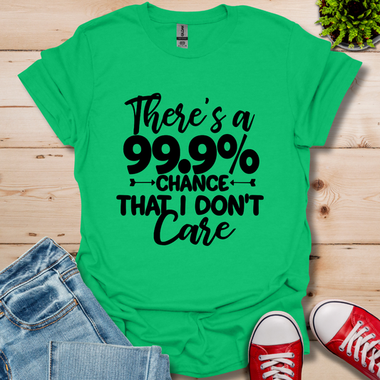 Don't Care T-Shirt