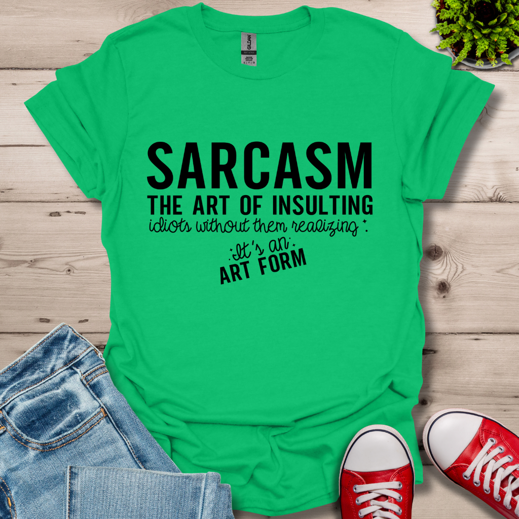 Sarcasm The Art T-Shirt