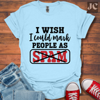 Mark as Spam T-Shirt