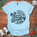 Day Drinking Club T-Shirt