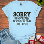 Sorry T-Shirt