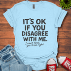 Disagree T-Shirt