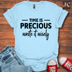 Time is Precious T-Shirt
