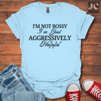 I'm Not Bossy T-Shirt