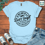 If We Are T-Shirt