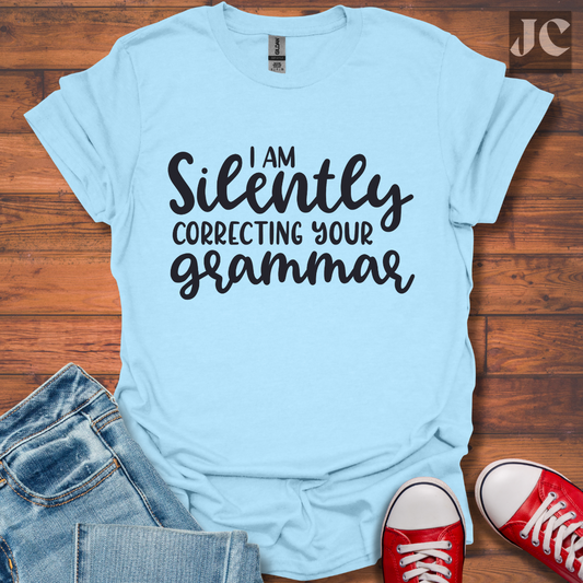 Silently Correcting your Grammar T-Shirt