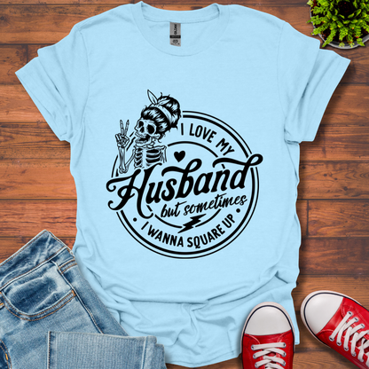 I Love My Husband T-Shirt