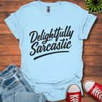 Delightfully Sarcastic T-Shirt