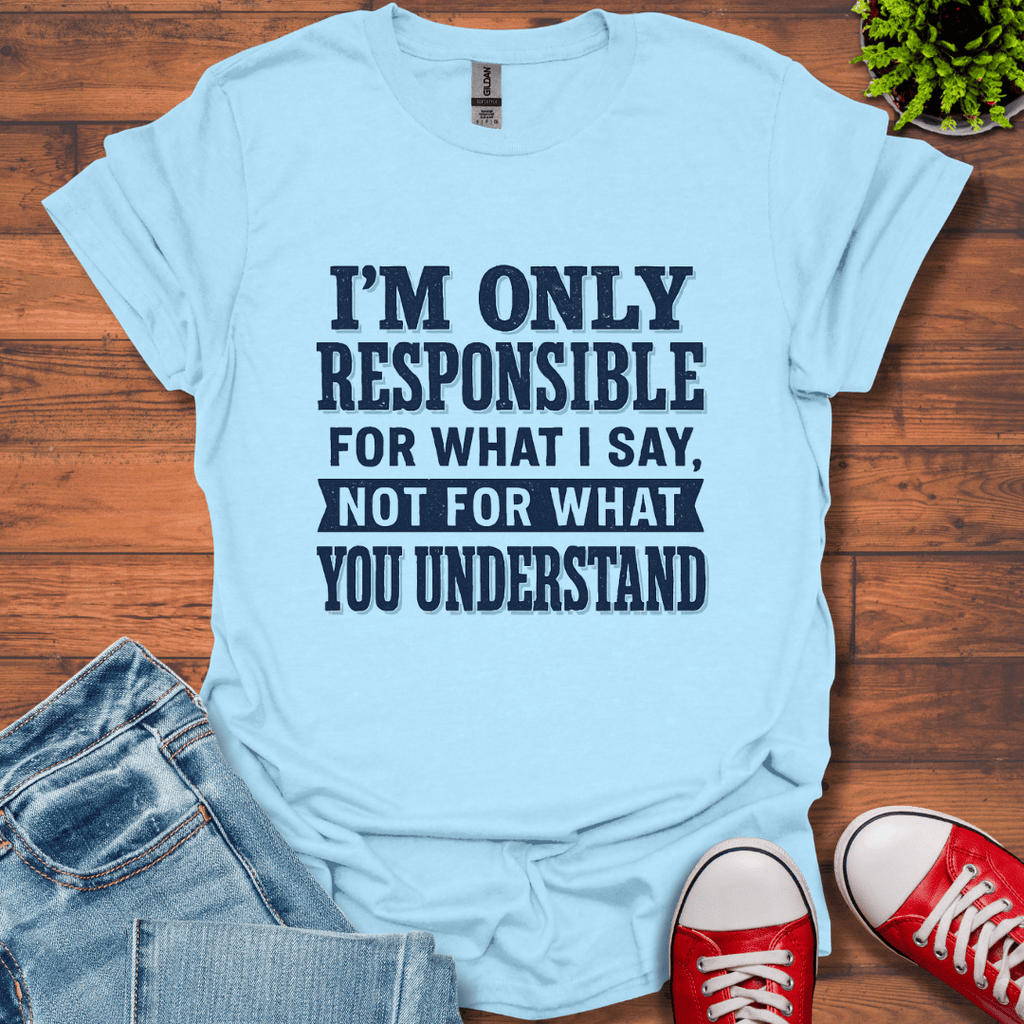Responsible T-Shirt