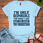 Responsible T-Shirt