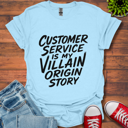 Customer Service T-Shirt