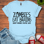 Zombies Eat Brains T-Shirt