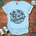 Dead Inside but Caffeinated T-Shirt