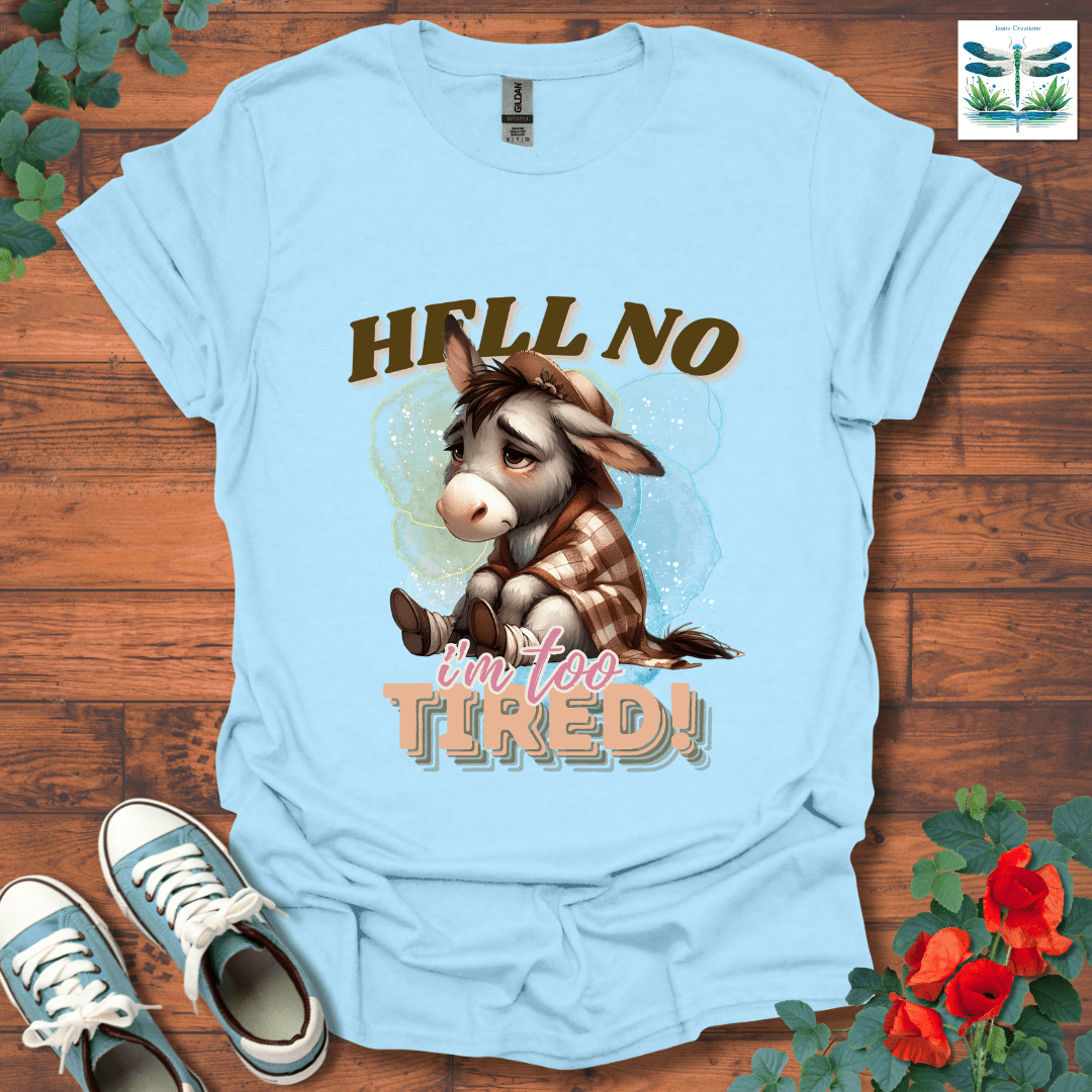 H*ll No T-Shirt